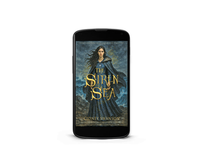 The Siren Sea by Cidney Swanson | lyrical YA fantasy for ages 12–17, part of the Five Kingdoms Chronicles.