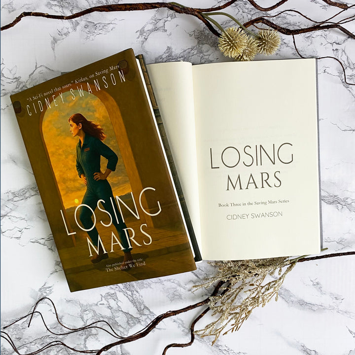 Open page of Losing Mars by Cidney Swanson | clean YA sci-fi for ages 10+, part of the Saving Mars series.