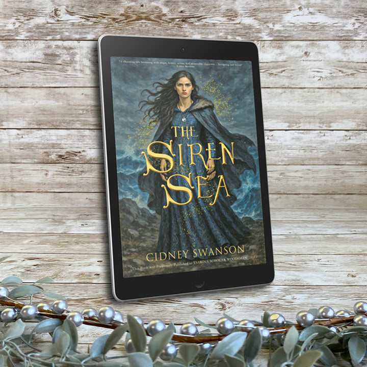 The Siren Sea by Cidney Swanson | lyrical YA fantasy for ages 12–17, part of the Five Kingdoms Chronicles.