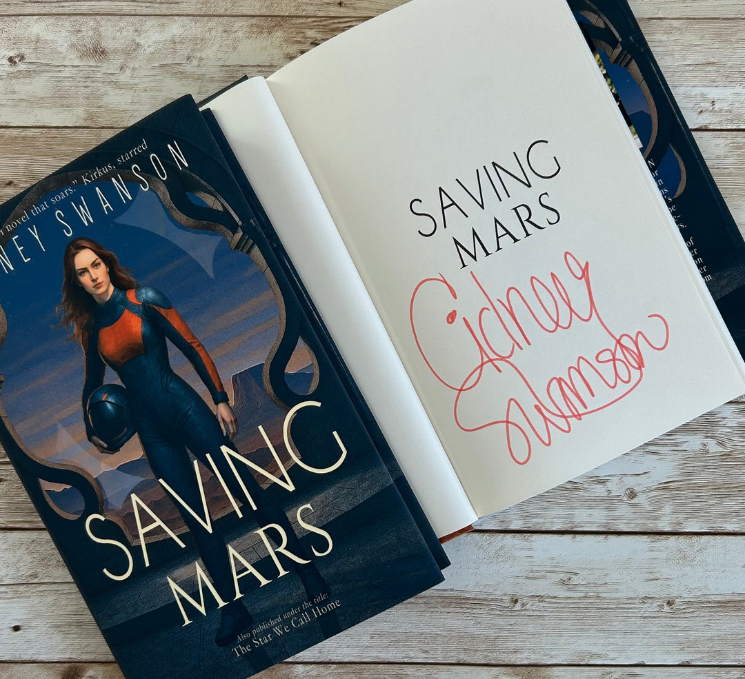 Saving Mars [Signed Hardcover]