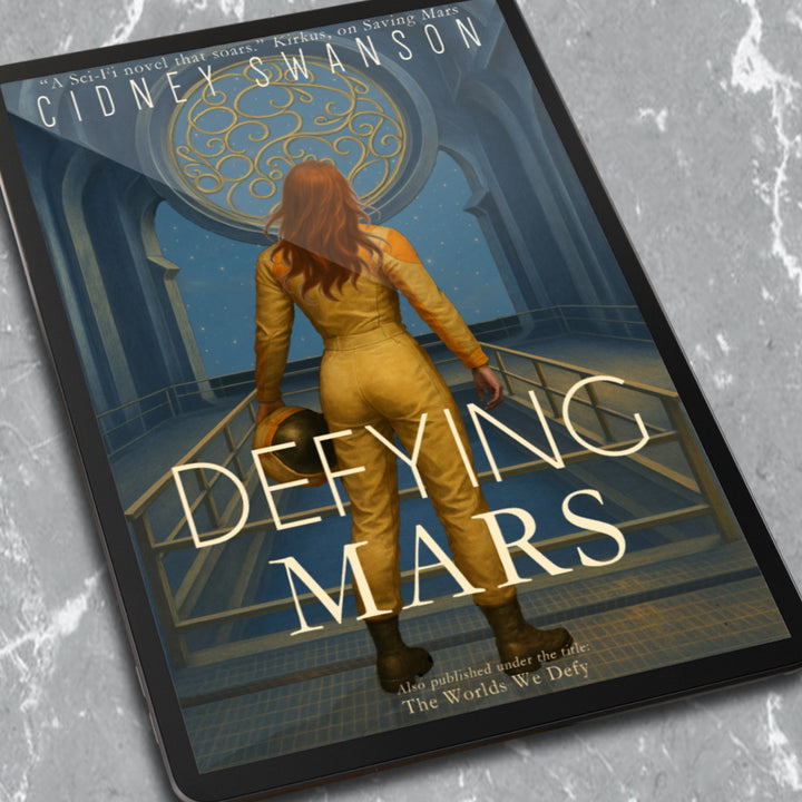 Defying Mars by Cidney Swanson | clean YA sci-fi for ages 10+, part of the Saving Mars series.