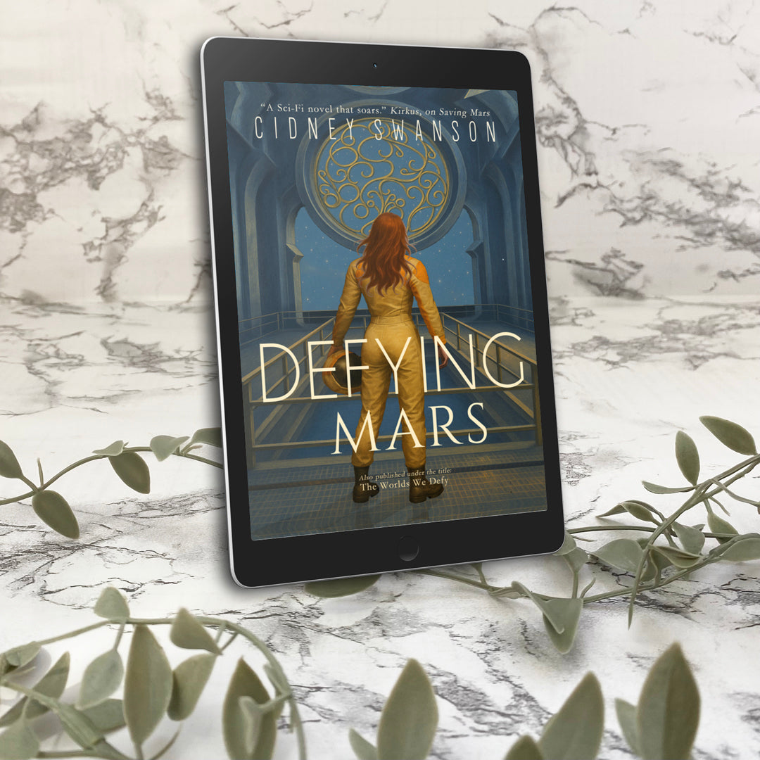 Defying Mars by Cidney Swanson | clean YA sci-fi for ages 10+, part of the Saving Mars series.