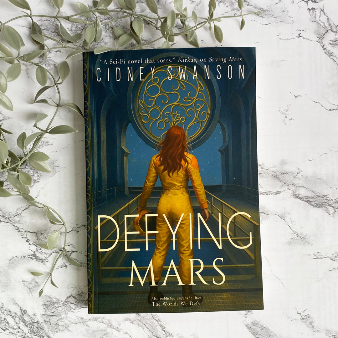 Defying Mars by Cidney Swanson — clean YA sci-fi for ages 10+, second in the Saving Mars series.