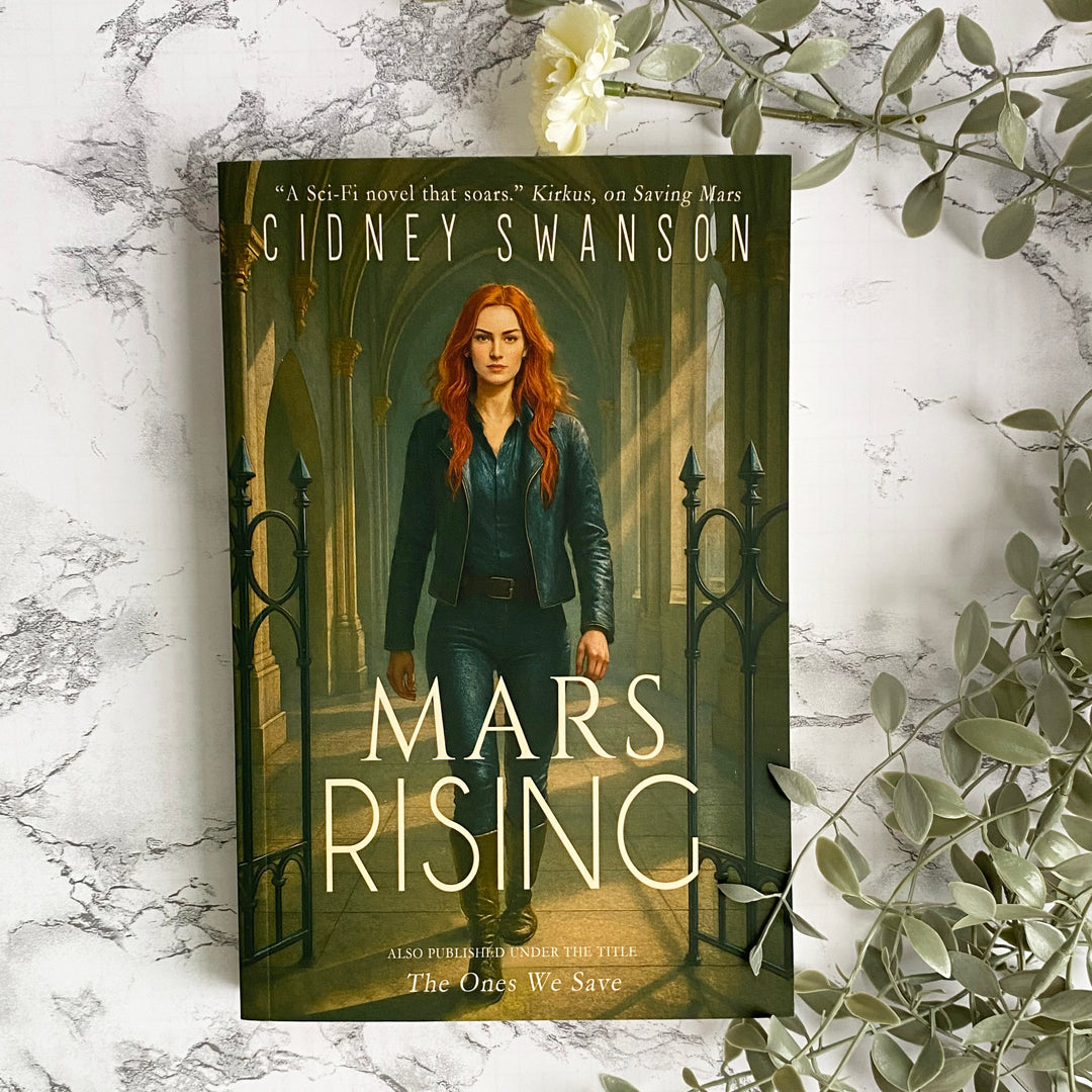 Mars Rising by Cidney Swanson — clean YA sci-fi for ages 10+, final book in the Saving Mars series.