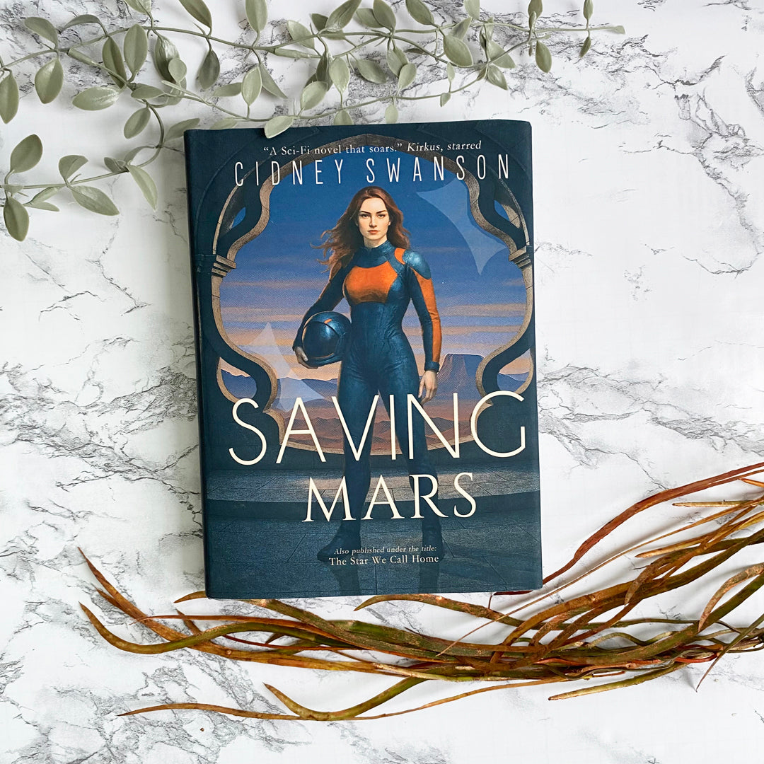 Saving Mars by Cidney Swanson | clean YA sci-fi for ages 10+, part of the Saving Mars series.
