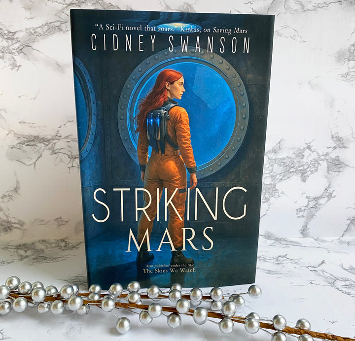 Striking Mars by Cidney Swanson | clean YA sci-fi for ages 10+, part of the Saving Mars series.