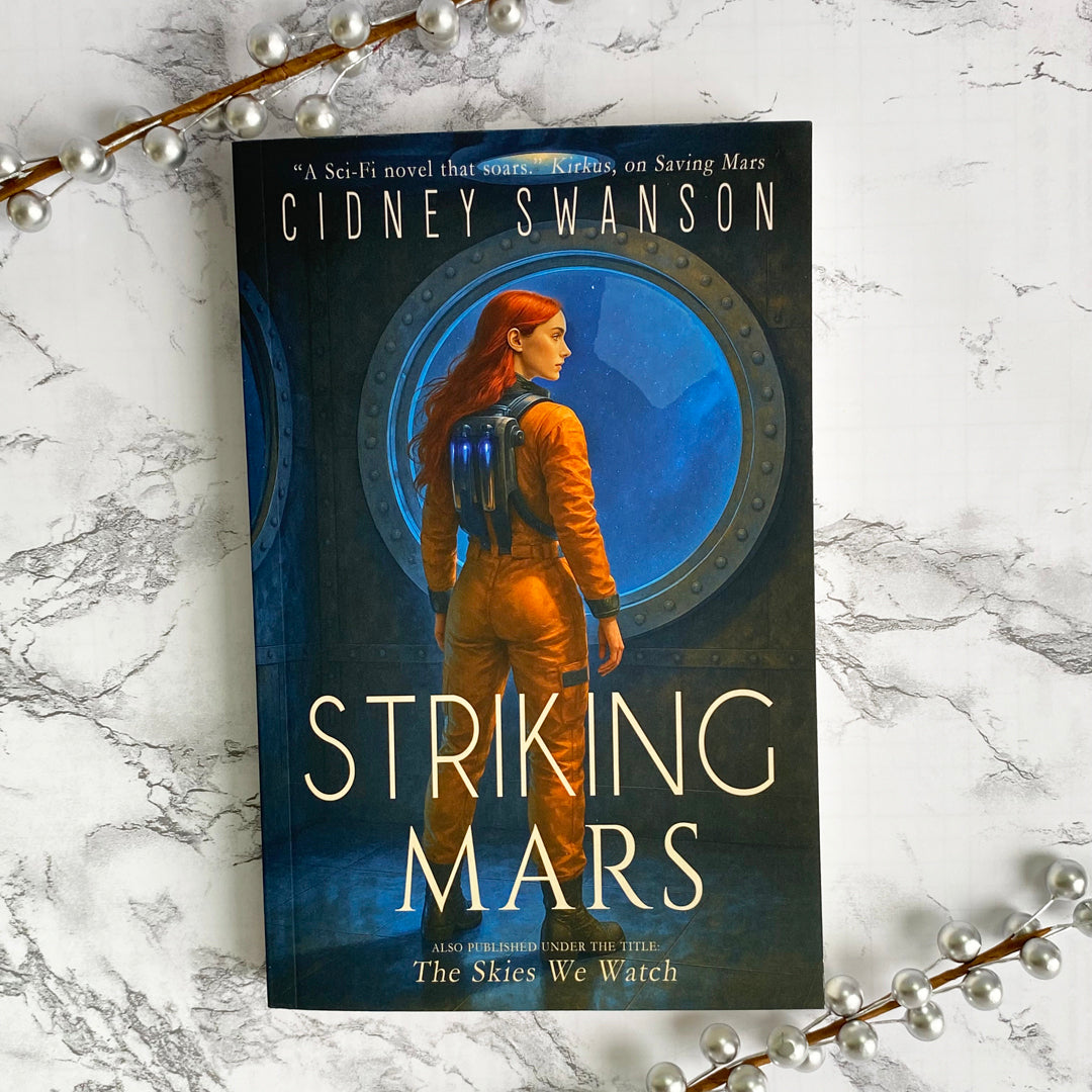 Striking Mars by Cidney Swanson — clean YA sci-fi for ages 10+, fifth in the Saving Mars series